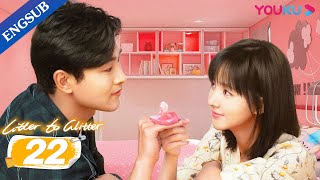 Litter To Glitter EP22  Romcom Drama  Wang YanlinCheng XiaomengXiong ZiqiLi Jiaqi  YOUKU [upl. by Hanako570]