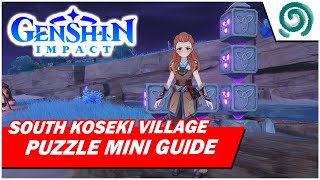 【GENSHIN IMPACT】 South Koseki Village Puzzle Mini Guide [upl. by Masson335]