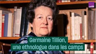 Germaine Tillion une ethnologue dans les camps [upl. by Okihsoy]