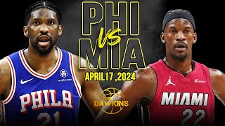 Philadelphia 76ers vs Miami Heat Full Game Highlights  2024 PlayIn  FreeDawkins [upl. by Sugden]