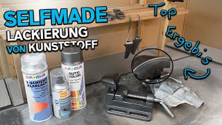 Selfmade Lackierung von Kunststoff  Tutorial 😍👌 [upl. by Yovonnda685]