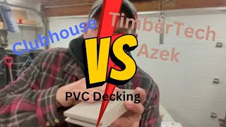 Comparing Clubhouse PVC decking with TimberTech Azek [upl. by Adyam]