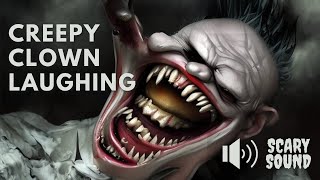 Creepy Evil Clown Laughing  REALLY SCARY Horror Sound Effect Free To Use [upl. by Gahl]