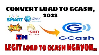 CONVERT LOAD TO GCASH 2023 LEGIT [upl. by Say]