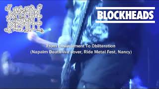 From Enslavement To Obliteration BLOCKHEADS ft SHANE EMBURY  Rise Metal Feast  Nancy 2008 [upl. by God]