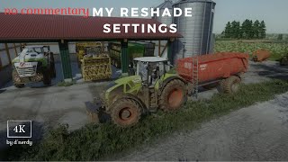 Farming Simulator 22 My Reshade Settings [upl. by Curtice323]