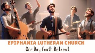 Epiphania Lutheran Church  One Day Youth Retreat [upl. by Hareenum997]