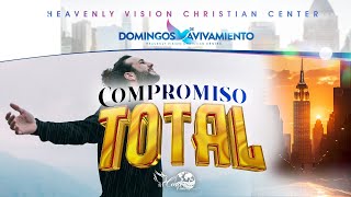 COMPROMISO TOTAL  Domingos de Avivamiento [upl. by Spoor]