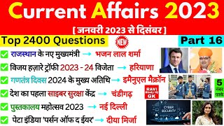 Current Affairs 2023 January To December  Top 2400 Part 16  Last 12 Month Current Affairs 2023 [upl. by Nacim]