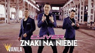 Cliver  Znaki na niebie Oficjalny teledysk NOWOŚĆ DISCO POLO 2019 [upl. by Spancake]