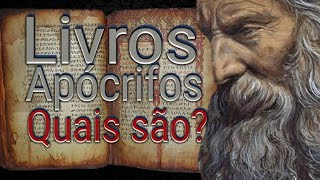 Livros APÓCRIFOS  O que são e QUAIS são ELES [upl. by Adolfo]