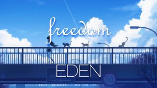 freedom onetake demo slowed amp reverb  EDEN [upl. by Anestassia]