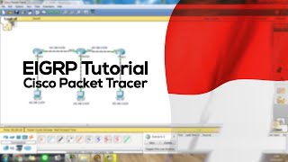 Routing Tutorial EIGRP Bahasa Indonesia [upl. by Older150]