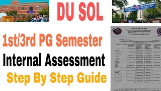 DU SOL PG 1st3rd Semester Internal assessment date  Du SOL internal assessment kaise kare [upl. by Radbun]