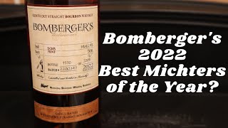 Bombergers 2022 Bourbon Review The best from Michters this year [upl. by Orecul]