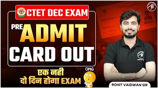 CTET PRE ADMIT CARD OUT for DEC 2024 Exam information by Rohit Vaidwan [upl. by Orbadiah]