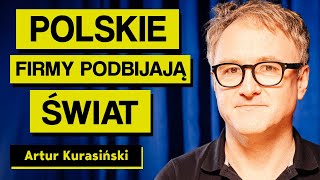 Polskie firmy które PODBIJAJĄ ŚWIAT jak osiągnąć sukces opowiada Artur Kurasiński  Imponderabilia [upl. by Adnwahs440]