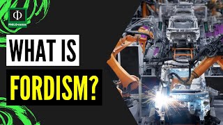 What is Fordism [upl. by Nort]