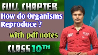 How do Organisms Reproduce one shot class 10th ।। class 10th Science chapter 7 [upl. by Kacey208]