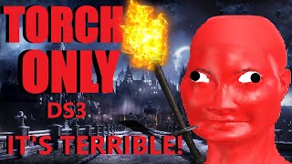 Beating EVERY Dark Souls 3 Boss With Torches [upl. by Sesiom]