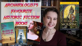 Archaeologists Favourite Historic Fiction Books [upl. by Dympha]