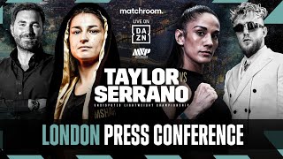 Katie Taylor vs Amanda Serrano  London Press Conference With Eddie Hearn amp Jake Paul [upl. by Yerffeg]