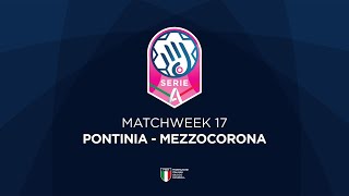 Serie A1 17  PONTINIA  MEZZOCORONA [upl. by Yesnil]