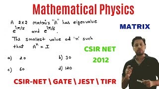 CSIR NET 2012 MATRIX QUESTION mathematical physics POTENTIAL G [upl. by Nevad]