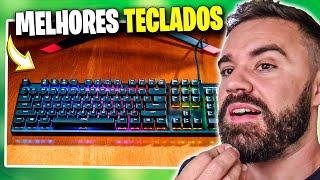 TOP 5 MELHORES TECLADOS MECÂNICOS DO BRASIL [upl. by Angele]