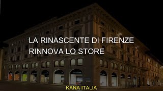 La Rinascente di Firenze rinnova lo store [upl. by Ingraham]