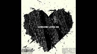 QAWAH  SOMEONE LOVES ME Official Audio Video [upl. by Suter]