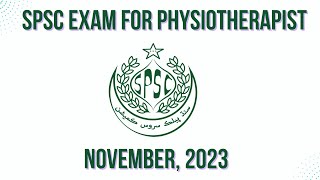 SPSC Exam for Physiotherapist Solved MCQs  November 2023 [upl. by Nylekoorb]