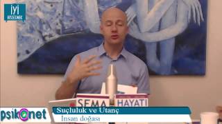 Utanç ve Suçluluk  wwwiyihissetmektv  30 Mayıs 2013 [upl. by Everrs913]