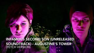 inFAMOUS Second Son Unreleased Soundtrack  Augustines Tower Fetch Version [upl. by Yelra]