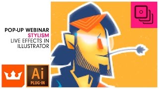 Webinar  STYLISM  Live Effects in Illustrator [upl. by Vincent]