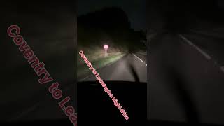 Coventry to Leamington night drive [upl. by Iblehs411]