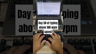 Day 56 of typing above 100 wpm speed [upl. by Nolyk896]