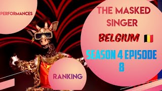 S4 E8  Performances ranking  Masked Singer Belgium 🇧🇪 [upl. by Harlamert]