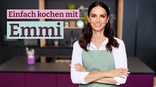 Einfach kochen mit Emmi Leckere Rezepte für jeden Tag [upl. by Tibbitts]