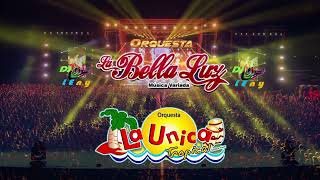 Mix La Bella Luz y La Unica Tropical Exitos Live Dj LEny [upl. by Durstin434]