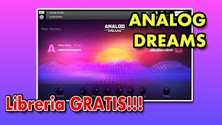 Libreria Gratis para KONTAKT Analog Dreams NI [upl. by Beata]