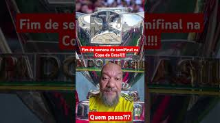 Semifinais da Copa do Brasil Quem passa para a grande final conexãofutebol flamengo [upl. by Tamarah821]