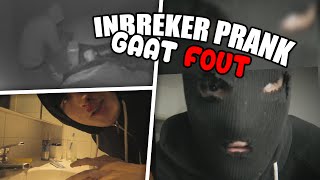 INBREKER PRANK GAAT FOUT [upl. by Ahseinar]