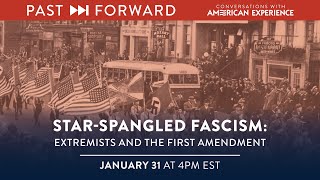 StarSpangled Fascism Extremists and the First Amendment  Past Forward  American Experience  PBS [upl. by Oppen]