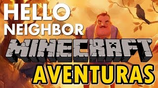 Minecraft Mapas de Aventuras  HELLO NEIGHBOR  MINECRAFT 111 [upl. by Fennell]