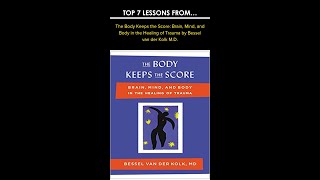 The Body Keeps the Score Brain Mind and Body in the Healing of Trauma by Bessel van der [upl. by Mungam346]