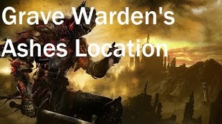 Dark Souls 3  Grave Wardens Ashes Location [upl. by Lledor544]