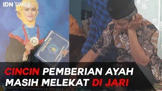 Cincin Pemberian Ayah Masih Melekat di Jari Jannatun Cintya Dewi [upl. by Stroup387]