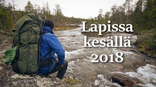 Lapissa kesällä 2018  viikon vaellus UKKssa [upl. by Aticilef784]