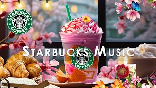 Starbucks Background Music【音楽 広告なし bgm】ハッピーのジャズ音楽  優しいスターバックス音楽がリラックスしたり  カフェで聞きたいスムースジャズミュージック [upl. by Waldon913]